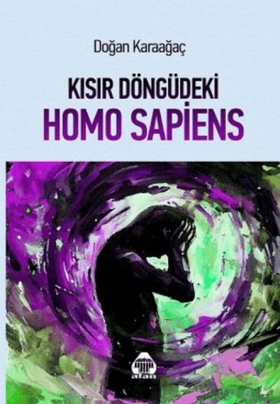 Kisir Döngüdeki Homo Sapiens