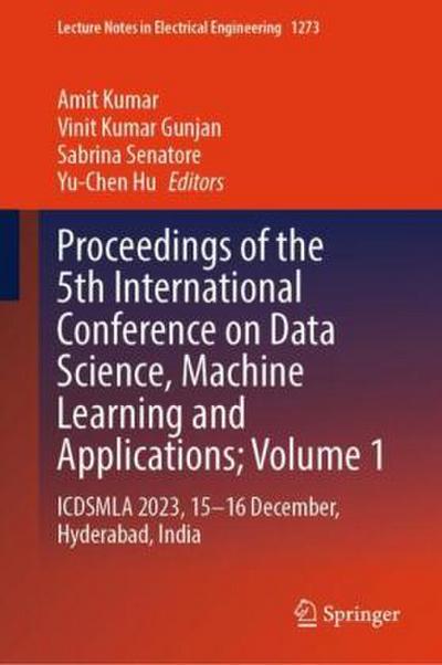 Proceedings of the 5th International Conference on Data Science, Machine Learning and Applications; Volume 1