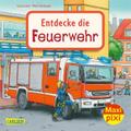 Entdecke die Feuerwehr