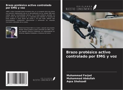 Brazo protésico activo controlado por EMG y voz