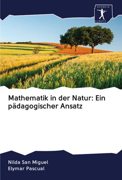Mathematik in der Natur: Ein pädagogischer Ansatz