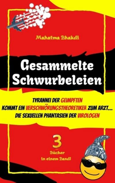 Gesammelte Schwurbeleien