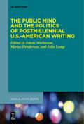 The Public Mind and the Politics of Postmillennial U.S.-American Writing