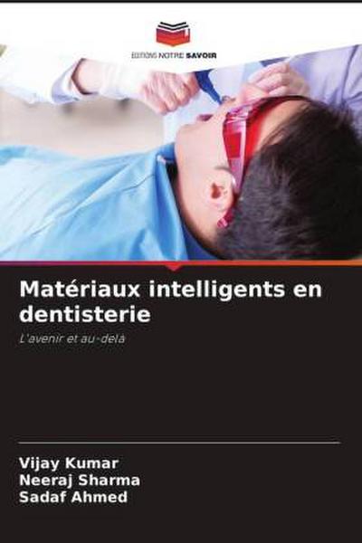 Matériaux intelligents en dentisterie