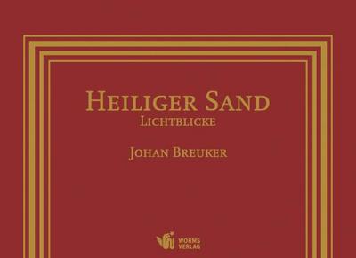 Heiliger Sand - Lichtblicke