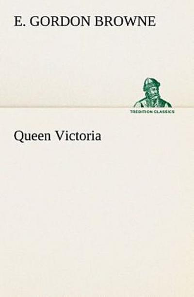 Queen Victoria