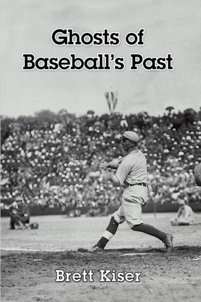 Ghosts of Baseball’s Past