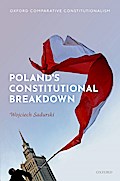 Poland’s Constitutional Breakdown