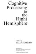 Cognitive Processing in the Right Hemisphere