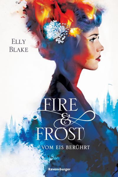 Blake, E: Fire & Frost, Band 1: Vom Eis berührt
