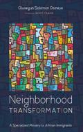 Neighborhood Transformation