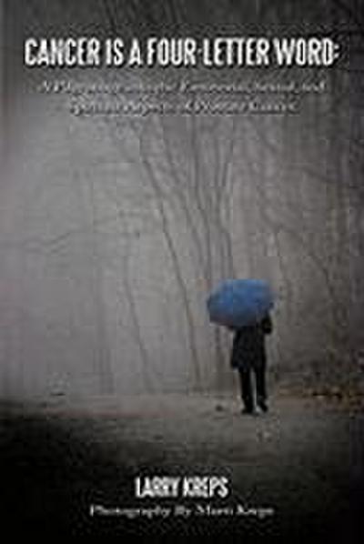 Cancer Is a Four-Letter Word