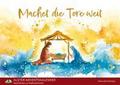 Machet die Tore weit