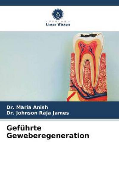 Geführte Geweberegeneration