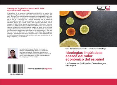 Ideologías lingüísticas acerca del valor económico del español