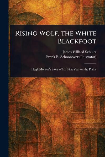 Rising Wolf, the White Blackfoot