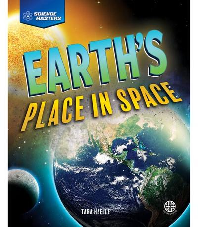 Earth’s Place in Space