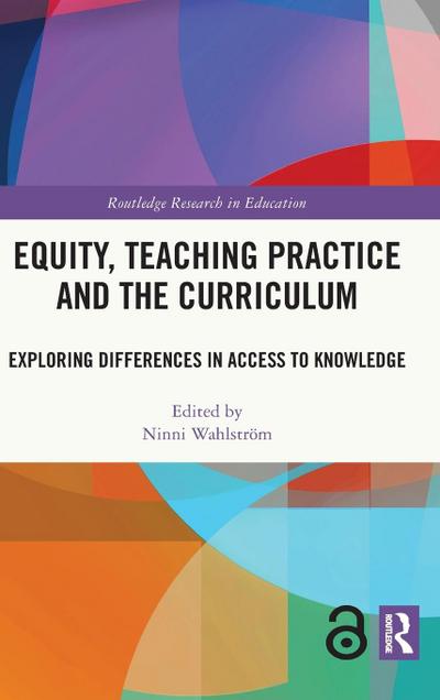 Equity, Teaching Practice and the Curriculum