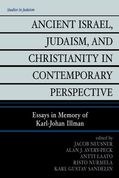Ancient Israel, Judaism, and Christianity in Contemporary Perspective