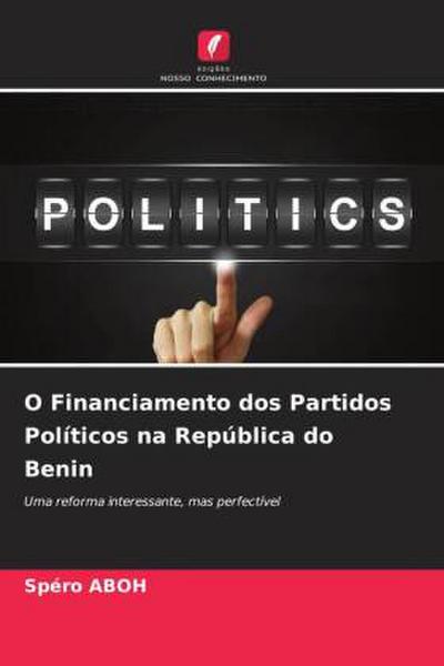 O Financiamento dos Partidos Políticos na República do Benin