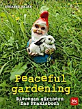 Peaceful gardening