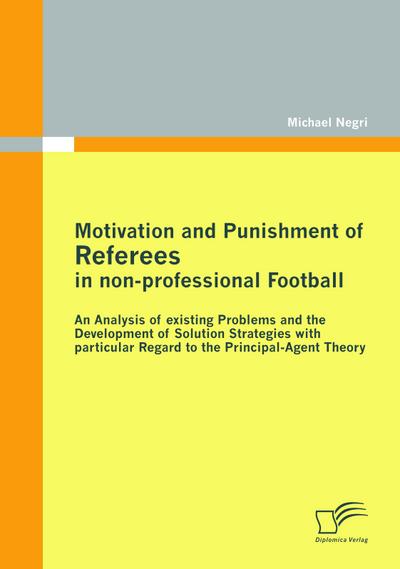 Motivation and Punishment of Referees in non-professional Football