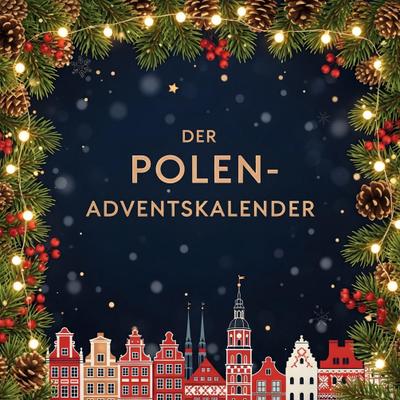 Der Polen-Adventskalender