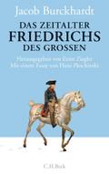 Das Zeitalter Friedrichs des Großen