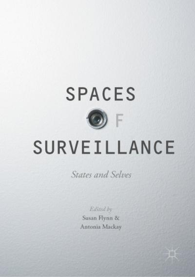 Spaces of Surveillance