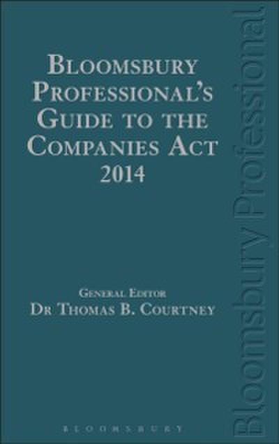 Bloomsbury Professional’’s Guide to the Companies Act 2014