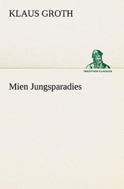 Mien Jungsparadies