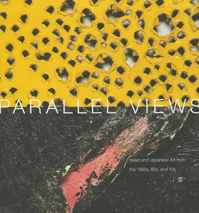 Parallel Views: Italian and Japanese Art from the 1950s, 60s