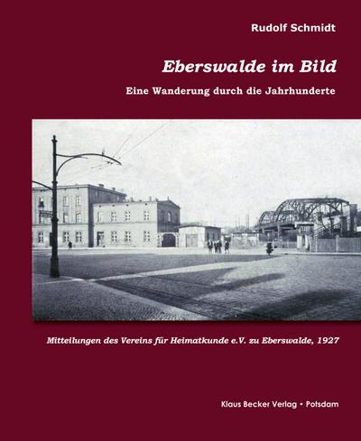 Rudolf, S: Eberswalde im Bild