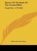 History Of The Battle Of The Crooked Billet