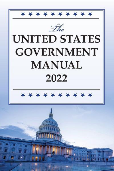 United States Government Manual 2022