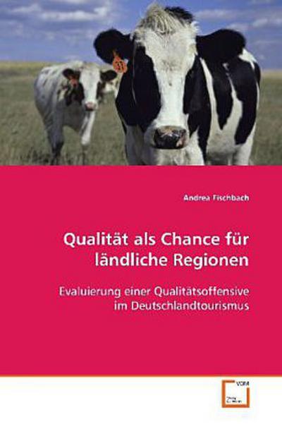 Qualität als Chance für ländliche Regionen