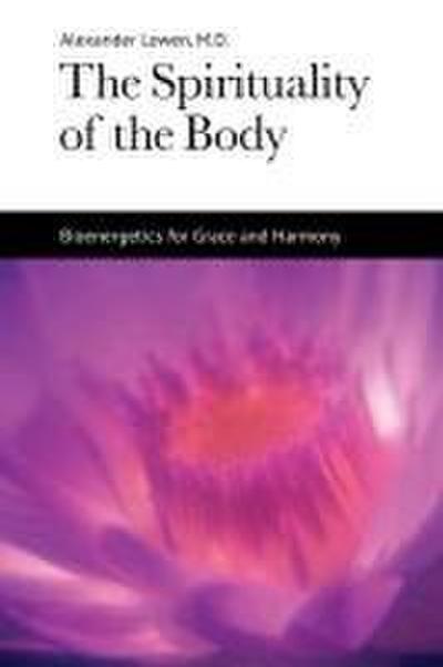 The Spirituality of the Body