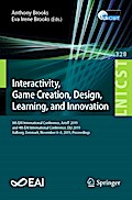 Interactivity, Game Creation, Design, Learning, and Innovation