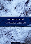 A rossz orvos