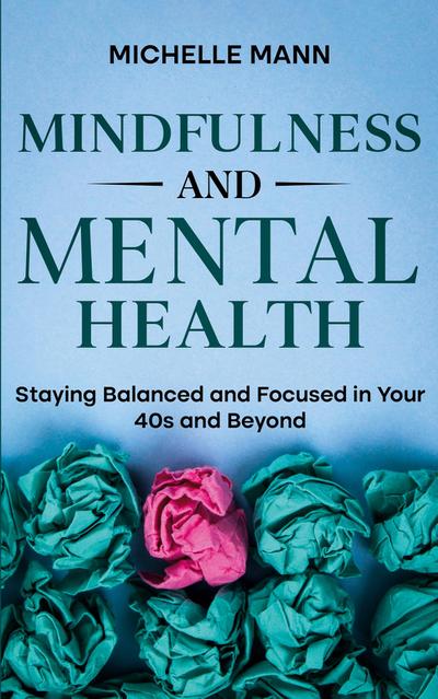 Mindfulness and Mental Health