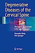 Degenerative Diseases of the Cervical Spine