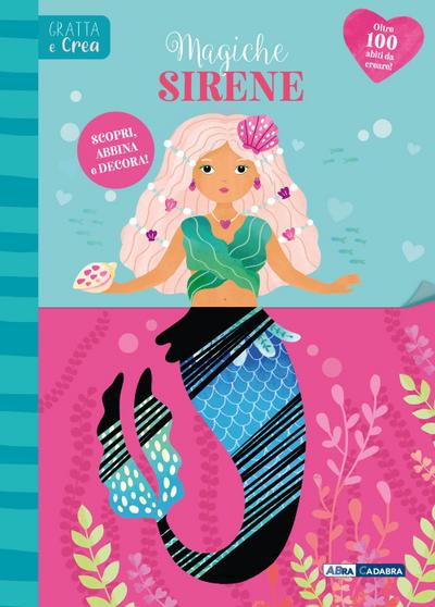 Magiche sirene. Gratta e crea