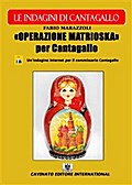 Operazione Matrioska Per Cantagallo