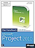 Microsoft Project 2010 - Das Handbuch