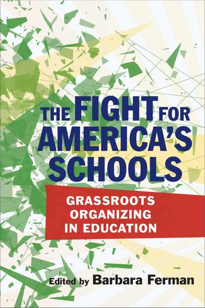 The Fight for America’s Schools