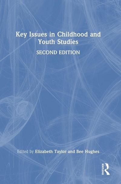 Key Issues in Childhood and Youth Studies