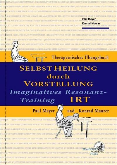 Selbstheilung durch Vorstellung - IRT