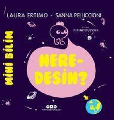 Mini Bilim 2 - Neredesin