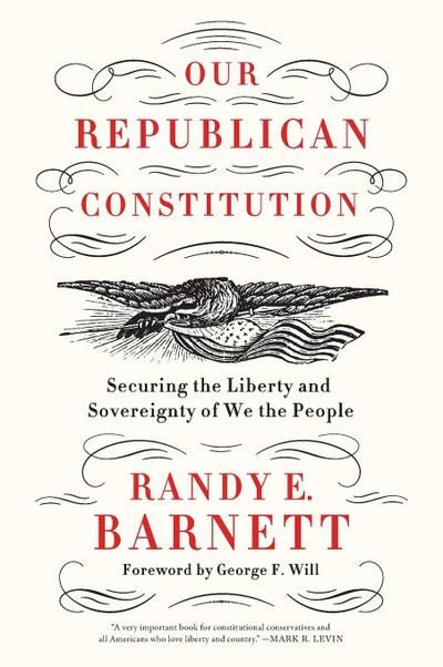 Our Republican Constitution