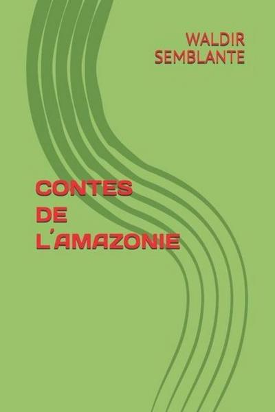 Contes de L´amazonie